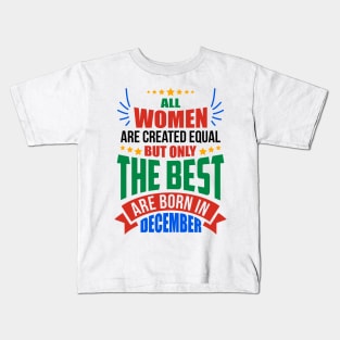 DECEMBER Birthday Special - WOMEN Kids T-Shirt